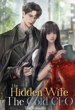 The Hidden Wife Of The Cold CEO