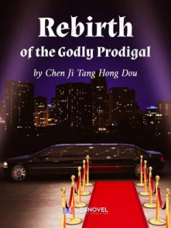 Rebirth Of The Godly Prodigal