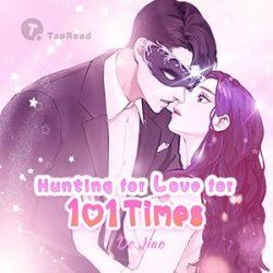 Hunting For Love For 101 Times